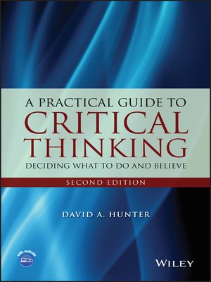 cover image of A Practical Guide to Critical Thinking